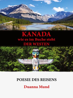 cover image of Kanada wie es im Buche steht der Westen